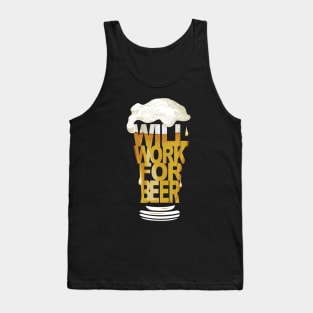 Will Work for Beer Tank Top